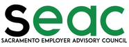 Sacramento Employer Advisory Council - SEAC